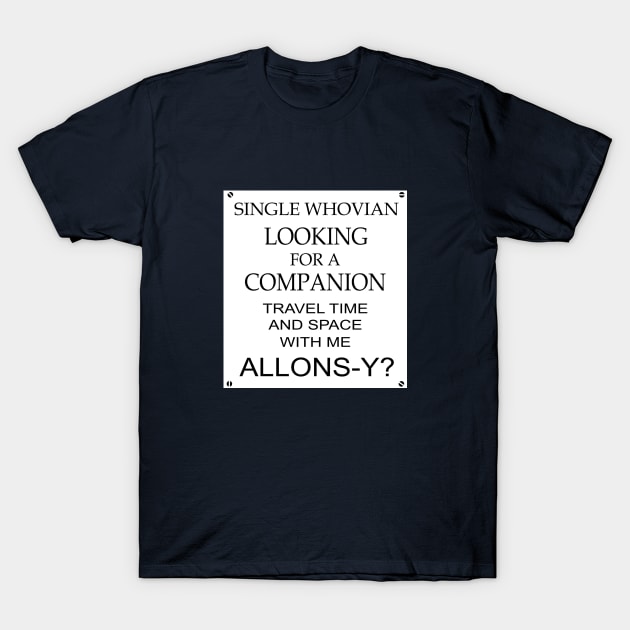 Single Whovian(Allons-y Ver) T-Shirt by illproxy